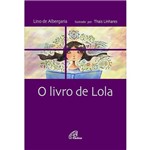 Livro - Livro de Lola, o