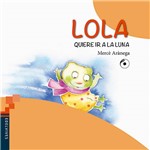 Livro - Lola Quiere Ir a La Luna