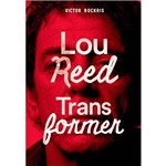 Livro - Lou Reed - Transformer