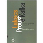 Livro - Lukács, Proust e Kafka - Literatura e Sociedade no Século XX
