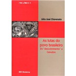 Livro - Lutas do Povo Brasileiro, as - do "Descobrimento" a Canudos