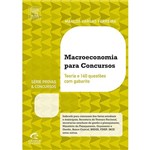 Livro - Macroeconomia para Concursos: Teoria e 160 Questões com Gabarito - Série Provas & Concursos