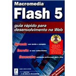 Livro - Macromedia Flash 5: Guia Rápido para Desenvimento na Web