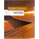 Livro - Madera/Madeira/wood