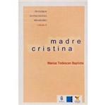 Livro - Madre Cristina