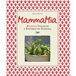 Livro - Mamma Mia - Receitas Italianas e Estórias de Cozinha