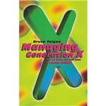 Livro - Managing Generation X - How To Bring Out The Best In Young Talent