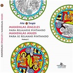 Livro - Mandalas Ángeles para Relajarse Pintando - Mandalas Anjos para se Relaxar Pintando