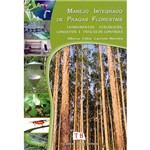 Livro - Manejo Integrado de Pragas Florestais: Fundamentos Ecológicos, Conceitos e Táticas de Controle