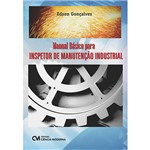 Livro - Manual Básico para Inspetor de Manutenção Industrial