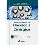 Livro - Manual de Condutas em Oncologia Cirúrgica