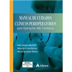 Livro - Manual de Cuidados Clínicos Perioperatórios: para Operações não Cardíacas