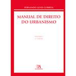 Livro - Manual de Direito do Urbanismo - Volume I