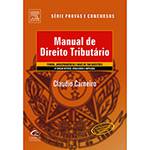 Livro - Manual de Direito Tributário - Teoria, Jurisprudência e Mais de 700 Questões - Série Provas e Concursos