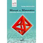 Livro - Manual de Matemática: Conceitos Básicos para Nivelamento - Coleção Texto Matemática