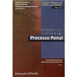 Livro - Manual de Prática em Processo Penal: Coleção Manuais de Prática em Direito - Vol. 3