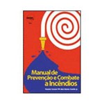 Livro - Manual de Prevençao e Combate a Incendios