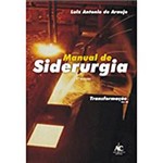Livro - Manual de Siderurgia: Transformação - Vol 2