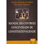 Livro - Manual do Controle Concentrado de Constitucionalidade