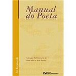 Livro - Manual do Poeta - Tudo o que Você Gostaria de Saber Sobre a Arte Poética