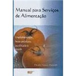 Livro - Manual para Serviços de Alimentação: Revista e Ampliada