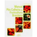 Livro - Manual Pós-Colheita da Fruticultura Brasileira
