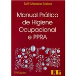 Livro - Manual Prático de Higiene Ocupacional e PPRA