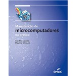 Livro - Manutenção de Microcomputadores na Prática (com Kit de Ferramentas)