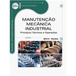 Livro - Manutenção Mecânica Industrial: Princípios Técnicos e Operações