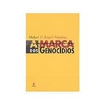 Livro - Marca dos Genocidios, a