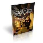 Livro Maria e Marta Equilibrando as Prioridades da Vida Livro Maria e Marta Equilibrando as Prioridades na Vida