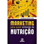Livro - Marketing para Quem Entende de Nutrição