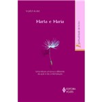 Livro - Marta e Maria - uma Leitura um Pouco Diferente da Ação e da Contemplação