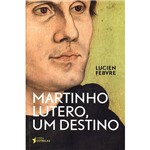 Livro - Martinho Lutero, um Destino