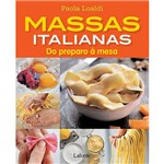 Livro - Massas Italianas: do Preparo à Mesa
