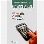Livro - Matemática Aplicada: Administração, Ciências Contábeis e Economia