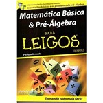 Livro - Matemática Básica & Pre-Álgebra para Leigos