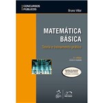 Livro - Matemática Básica: Teoria e Treinamento Prático - Série Concursos Públicos