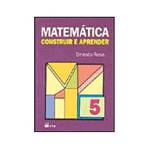 Livro - Matemática: Construir e Aprender - 5 Série
