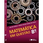 Livro - Matemática em Questão - 8º Ano