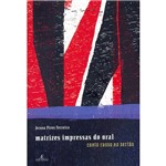 Livro - Matrizes Impressas do Oral: Conto Russo no Sertão