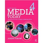 Livro - Media Today: An Introduction To Mass Communication