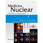 Livro - Medicina Nuclear: Princípios e Aplicações