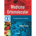 Livro - Medicina Ortomolecular: Fundamentos e Prática