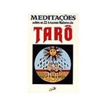 Livro - Meditaçoes Sobre os 22 Arcanos Maiores do Taro