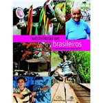 Livro - Memórias de Brasileiros - uma História em Todo Canto