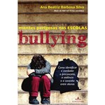 Livro - Mentes Perigosas na Escola: Bullying - Como Identificar e Combater o Preconceito, a Violência e a Covardia Entre Alunos - Edição de Bolso