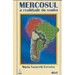Livro - Mercosul: a Realidade do Sonho
