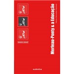 Livro - Merleau-ponty & a Educação