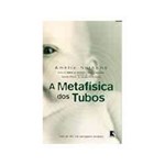Livro - Metafisica dos Tubos